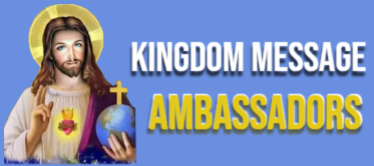 Kingdom Message Ambassadors